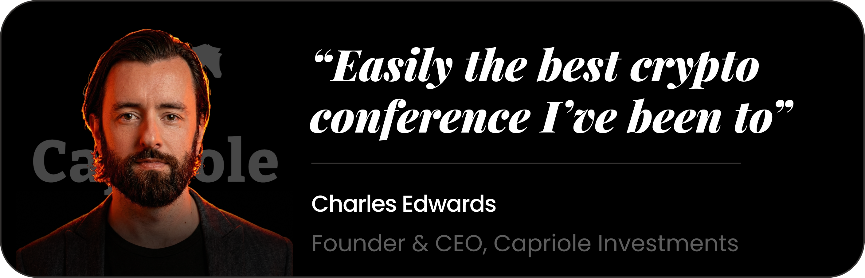 Charles Edwards — Easily the best crypto conference I've been to